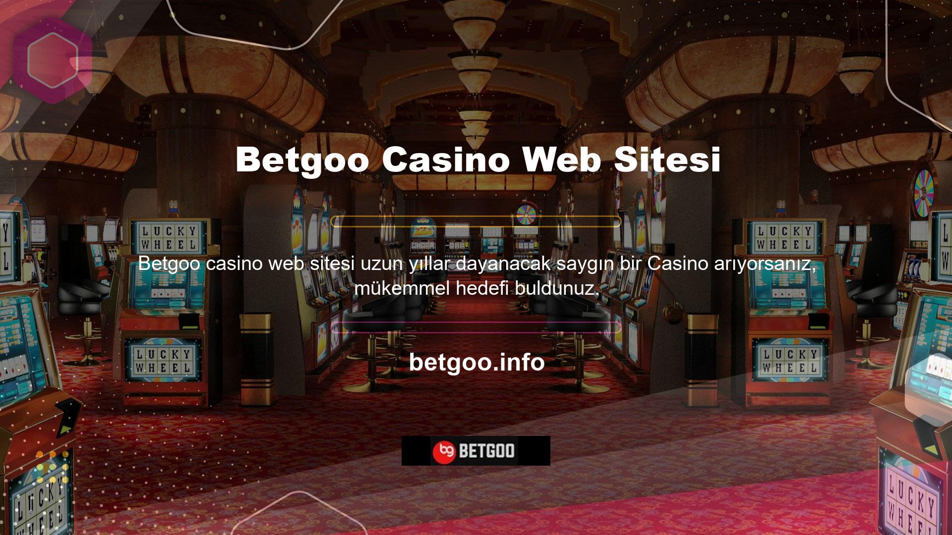 Betgoo yüksek çözünürlüklü kalite, sürekli canlı oyun masaları ve çok sayıda slot makinesinde bulunan çok çeşitli Betgoo bonus oyunlarıyla otantik bir casino deneyimi sağlar
